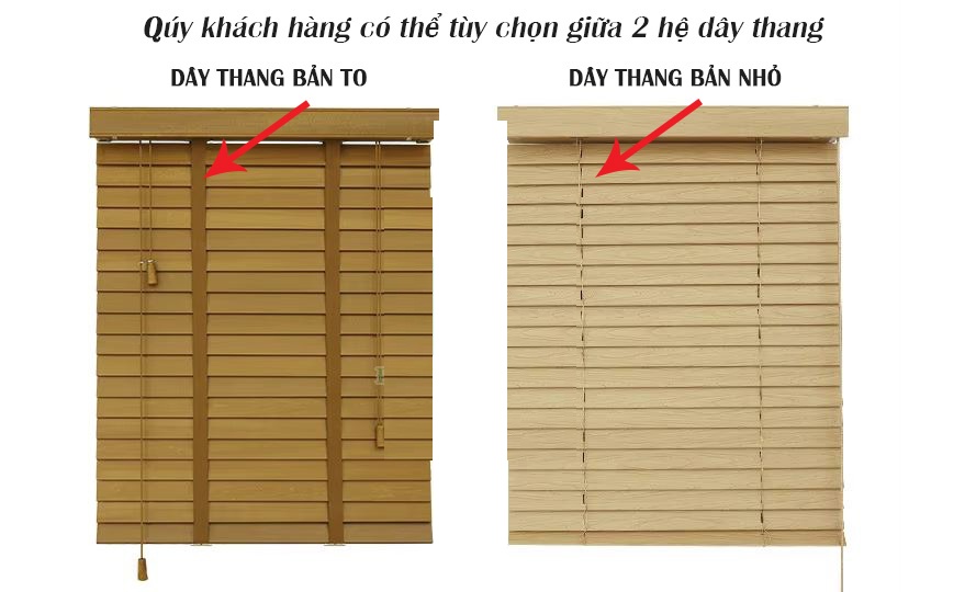 Tùy chọn hệ dây thang bản to và bản nhỏ rèm gỗ